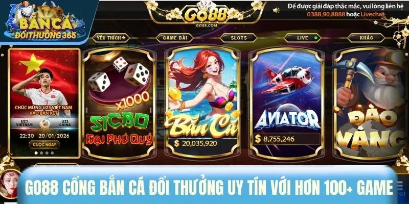 Go88 cổng bắn cá đổi thưởng uy tín với hơn 100 + game 